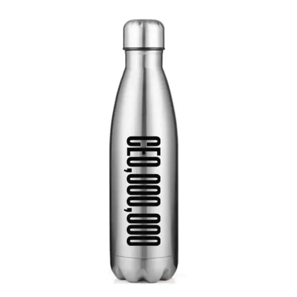 The CEO,OOO,OOO 17oz Stainless Steel Water Bottle